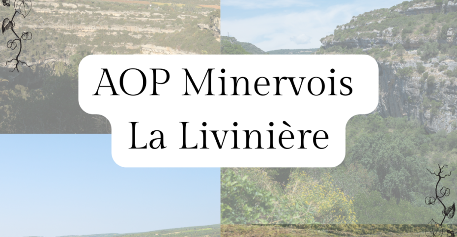 AOP minervois la livinière c'est quoi ?