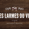 les larmes du vin